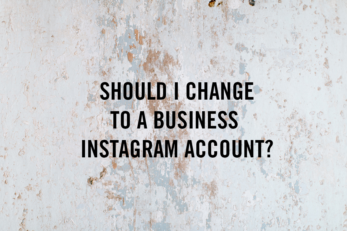 Convert Your Instagram Account to a Business Account