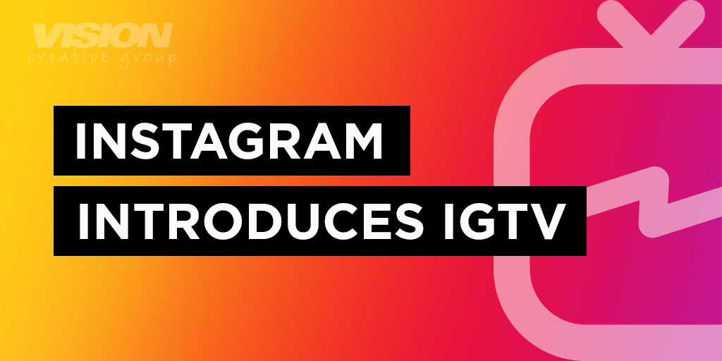 Instagram Introduces IGTV