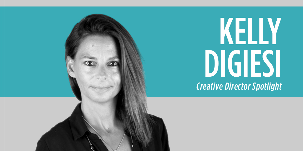 Creative Director Spotlight Series: Kelly DiGiesi