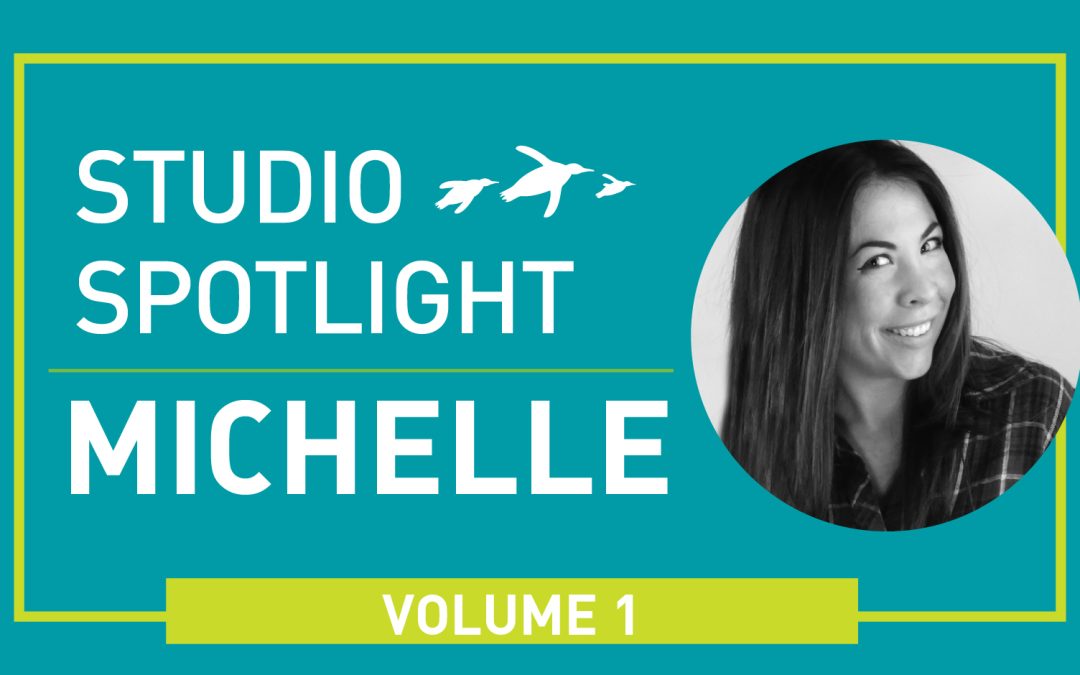 Studio Spotlight Vol 1: Michelle